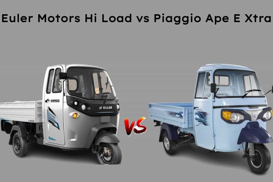 Euler Motors Hi Load vs Piaggio Ape E Xtra Spec Comparison