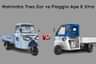 Mahindra Treo Zor vs Piaggio Ape E Xtra Spec Comparison