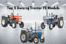 Top 5 Swaraj Tractor FE Models In India- Latest Price