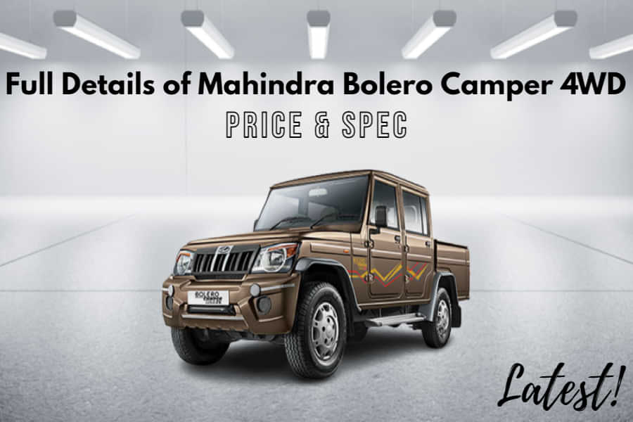 Check Out Details Of Mahindra Bolero Camper 4WD In India