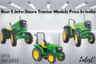 Check Out Best 5 John Deere Tractor Models Price In India