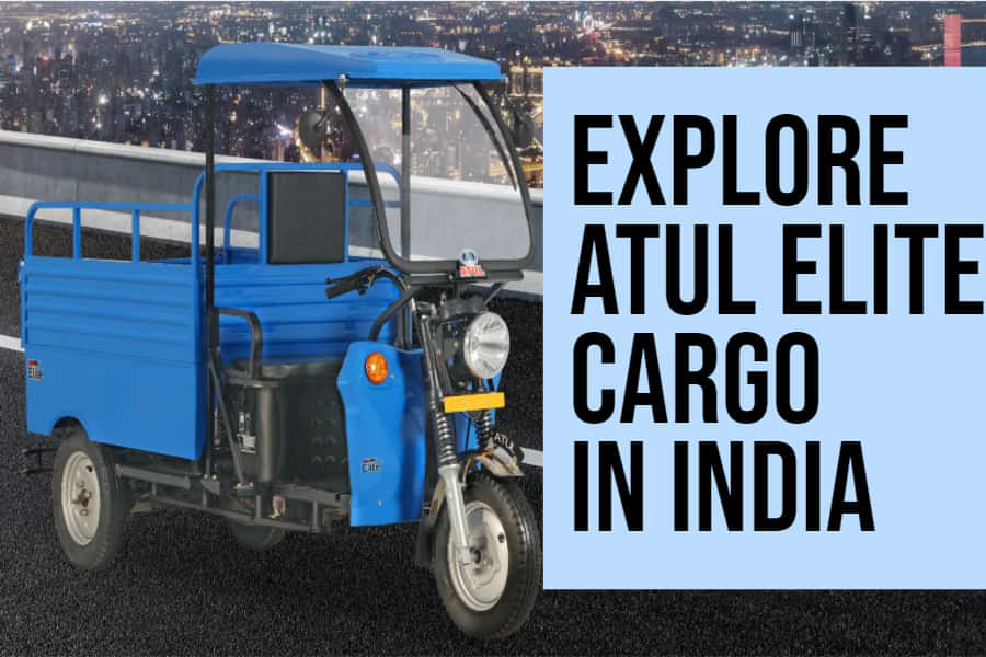 Check Out ATUL Elite Cargo E Rickshaw With Ex-Showroom Price Of Just Rs. 1.04 Lakh In Delhi: Images Included