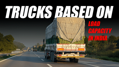 Explore Truck Types in India Based on Load Capacity in Tons