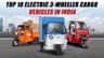 Top 10 Electric 3-wheeler Cargo Vehicles in India