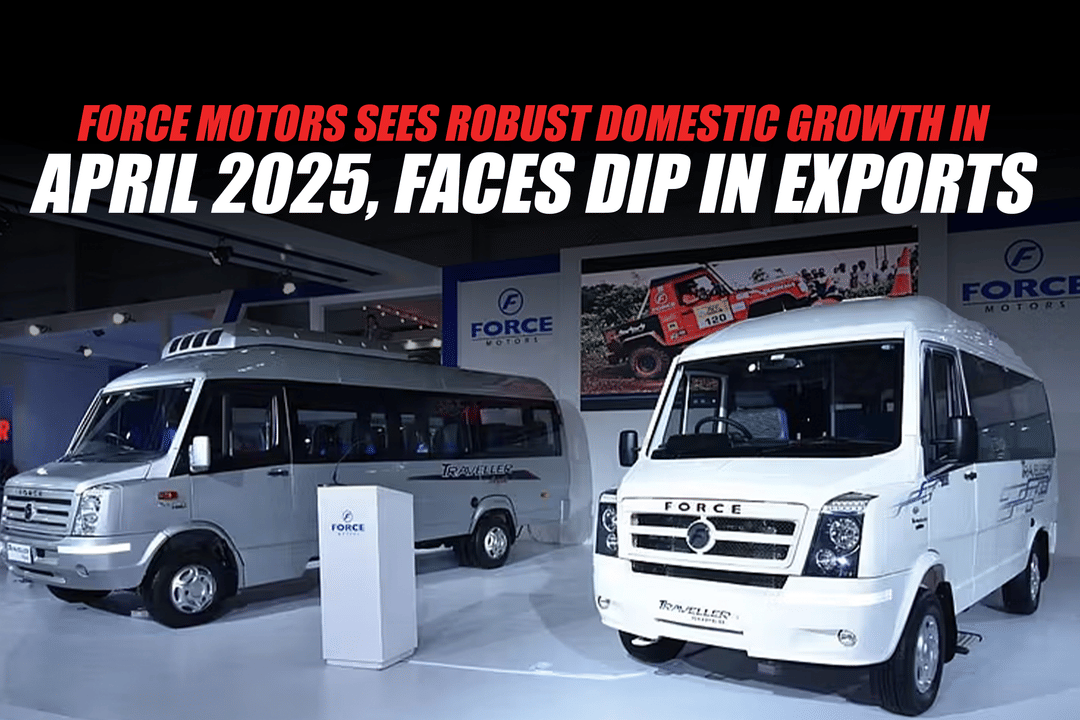 Force Motors Sees Robust Domestic Growth in April 2025, Faces Dip in Exports