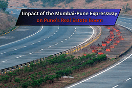 Impact of the Mumbai-Pune Expressway on Pune’s Real Estate Boom