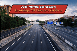 Delhi-Mumbai Expressway: Route Map, Toll Rates, and Key Facts