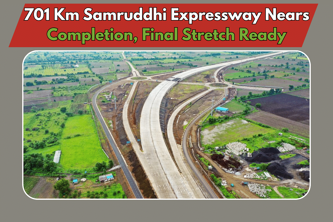 701 Km Samruddhi Expressway Nears Completion, Final Stretch Ready