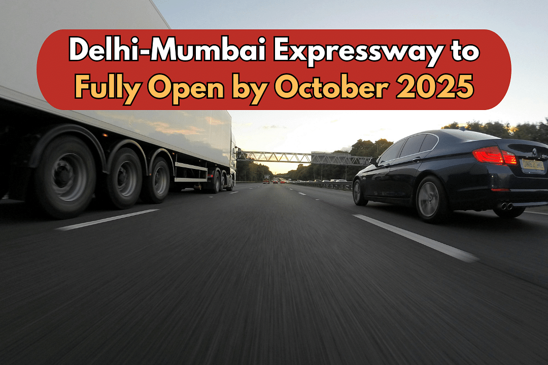 Delhi-Mumbai Expressway to Fully Open by October 2025