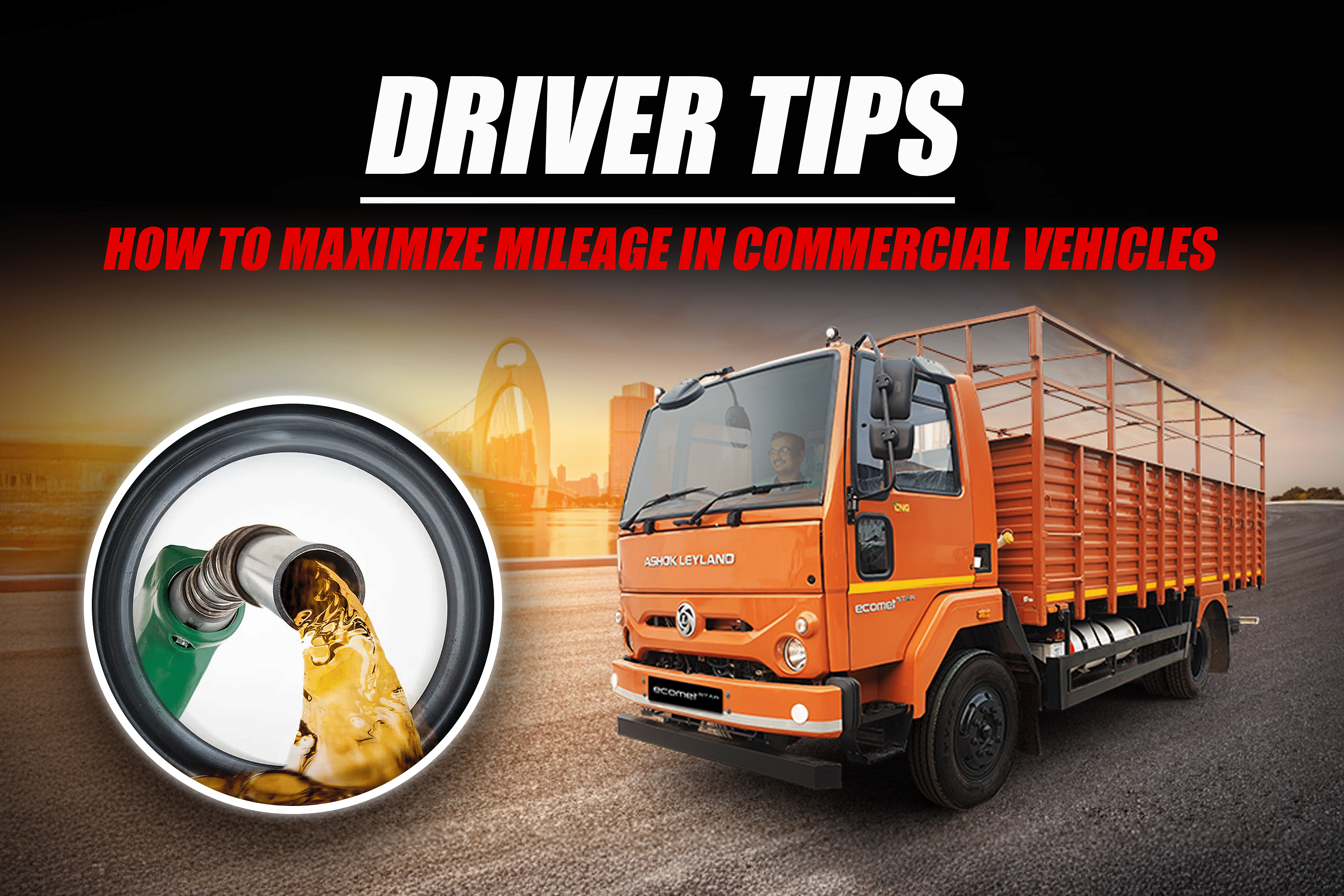 How to Maximize Mileage in Commercial Vehicles – Driver Tips