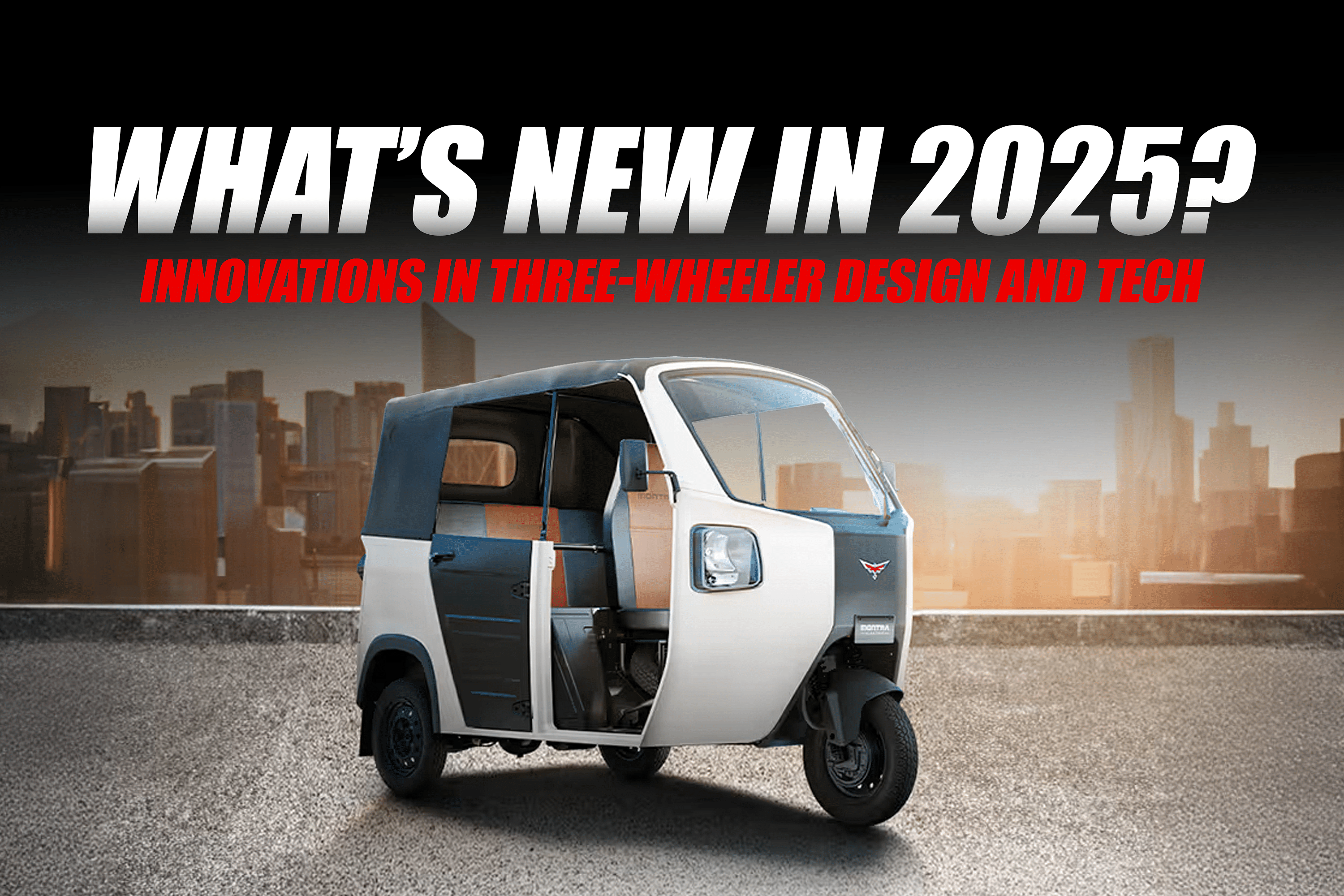 Innovations in Three-Wheeler Design and Tech: What’s New in 2025?