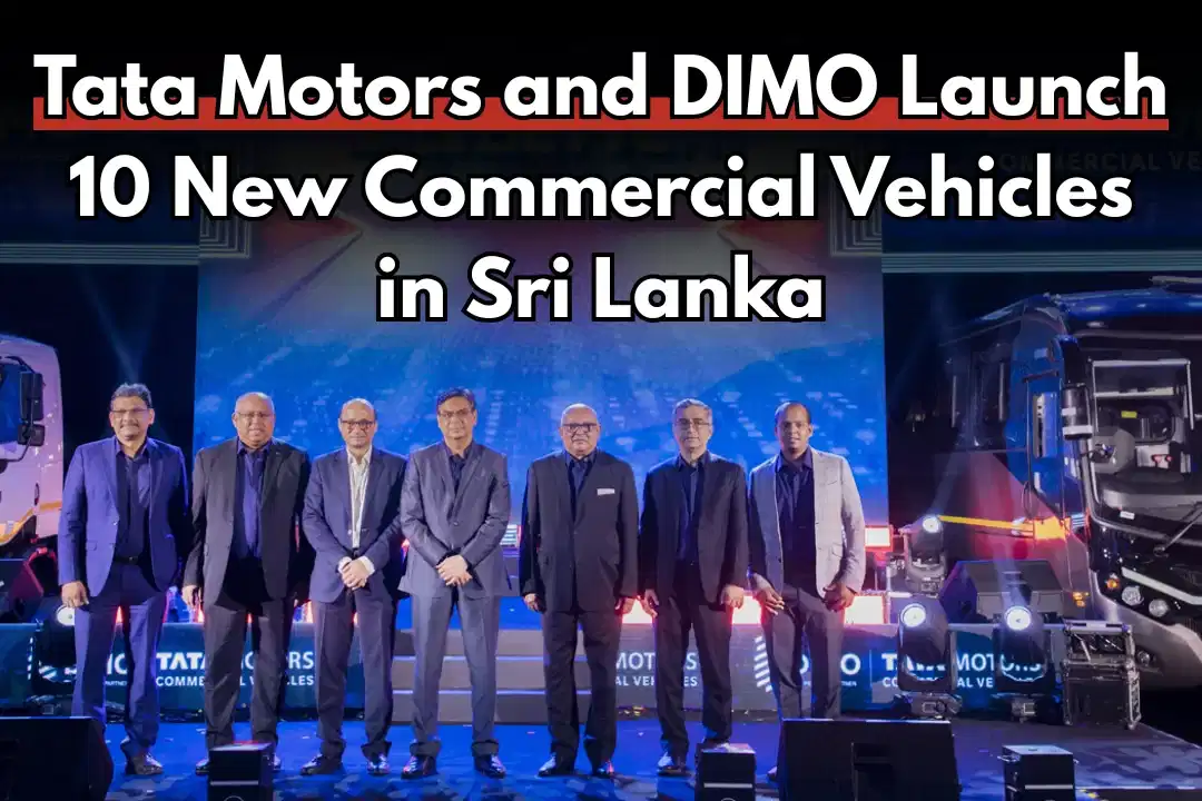 Tata Motors and DIMO Launch 10 New Commercial Vehicles in Sri Lanka