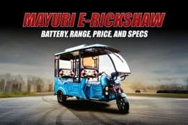 Mayuri E-Rickshaw: Range, Battery, Price, and Specs