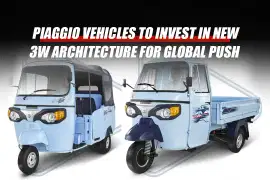 Piaggio Vehicles to Invest in New 3W Architecture for Global Push