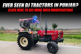 Ever Seen DJ Tractors in Punjab? Click Here to See More Wild Modifications
