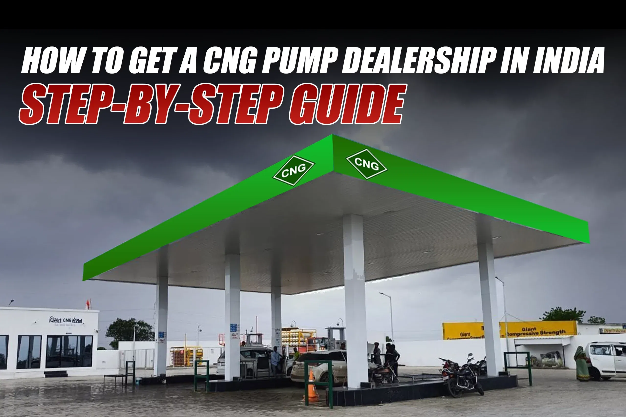 How to Get a CNG Pump Dealership in India: Step-by-Step Guide