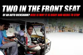 Two in the Front Seat of an Auto Rickshaw? Here is Why It is Risky and Needs to Stop