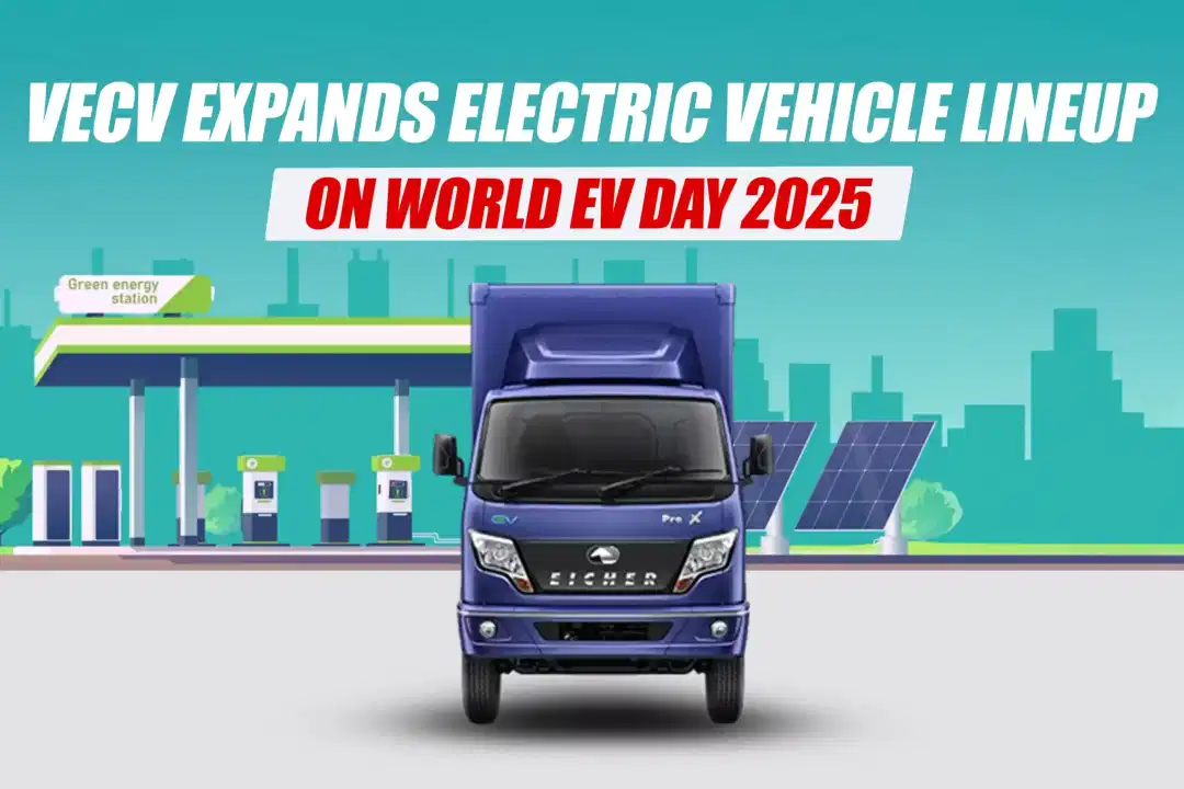 VECV Expands Electric Vehicle Lineup on World EV Day 2025