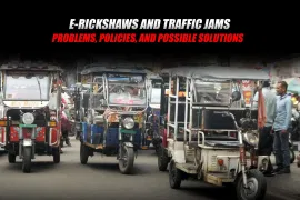 E-Rickshaws and Traffic Jams: Problems, Policies, and Possible Solutions