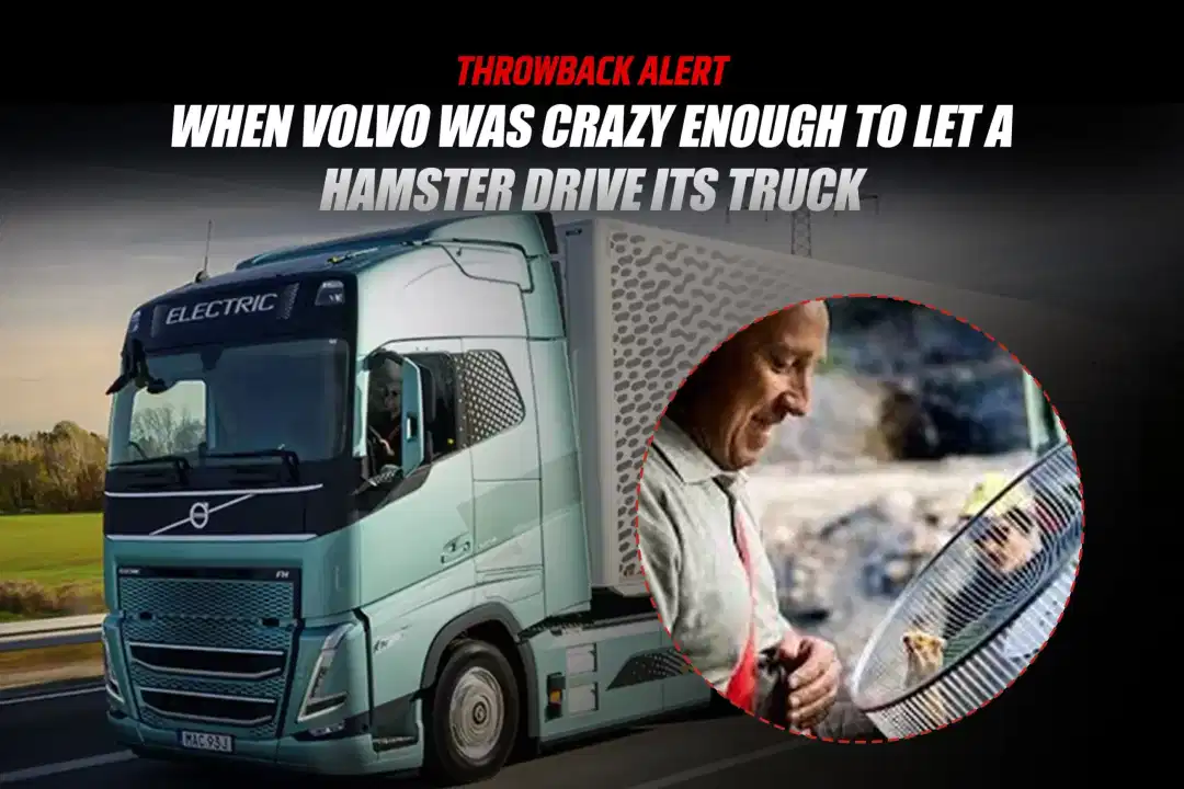 Throwback Alert: When Volvo was Crazy Enough to Let a Hamster Drive its Truck