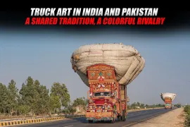 Truck Art in India and Pakistan: A Shared Tradition, A Colorful Rivalry