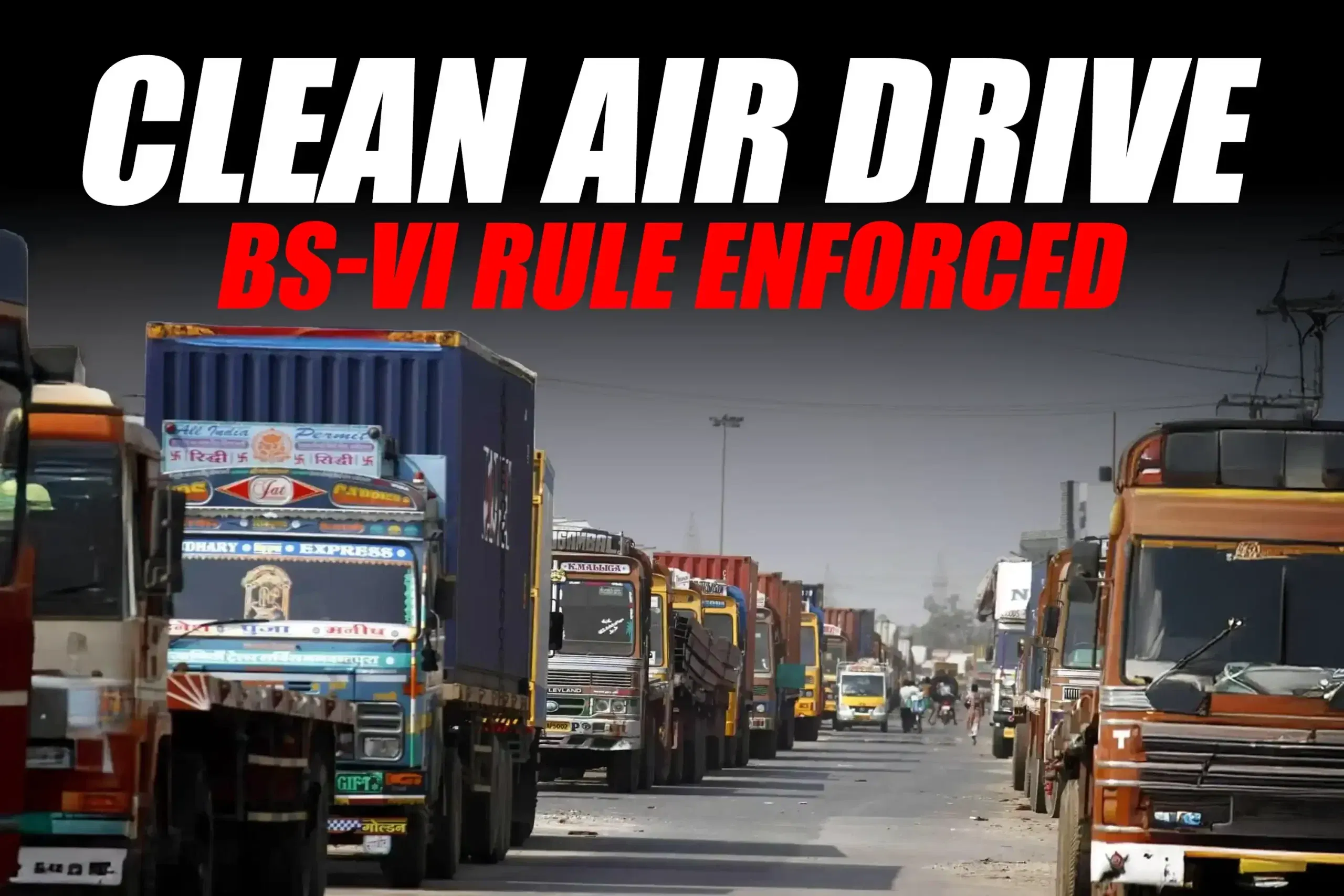 Delhi Bans Non-BS6 Goods Vehicles Starting November 1: Key Details Here Delhi Bans Non-BS6 Goods Vehicles Starting November 1: Key Details Here