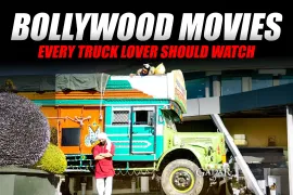 Bollywood Movies Every Truck Lover Should Watch