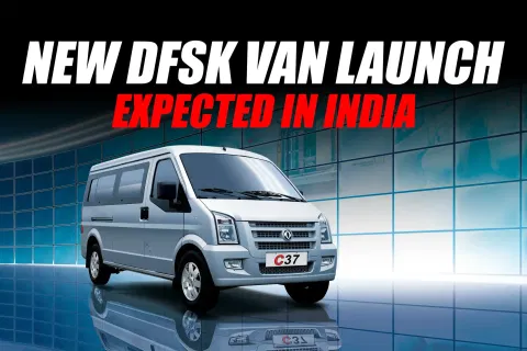 China Origin DSFK C37 Van Spotted Testing in India: Launch Expected Soon?