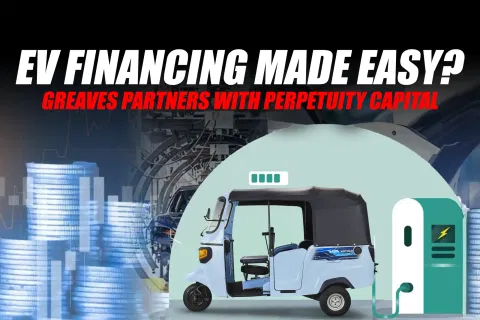 Greaves Electric Mobility Joins Hands with Perpetuity Capital for EV 3-Wheeler Funding