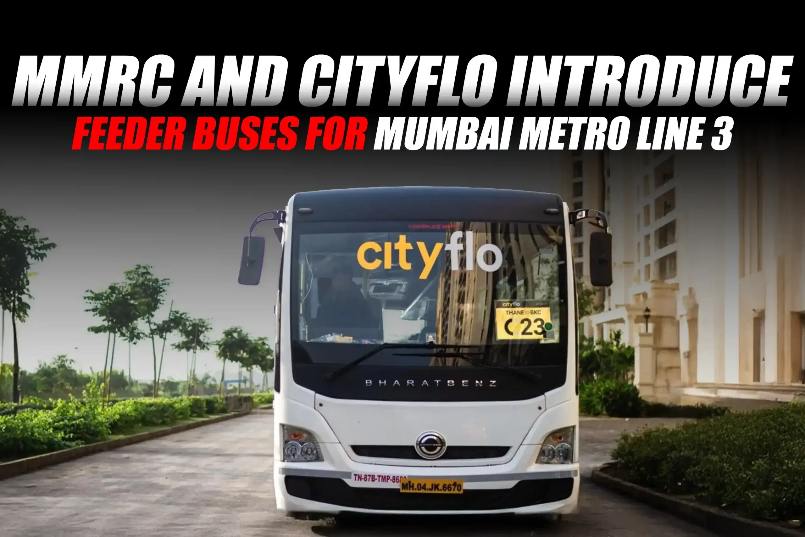 MMRC and Cityflo Launch Feeder Bus Service to Enhance Last-Mile Connectivity for Mumbai Metro Line 3