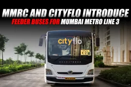 MMRC and Cityflo Launch Feeder Bus Service to Enhance Last-Mile Connectivity for Mumbai Metro Line 3