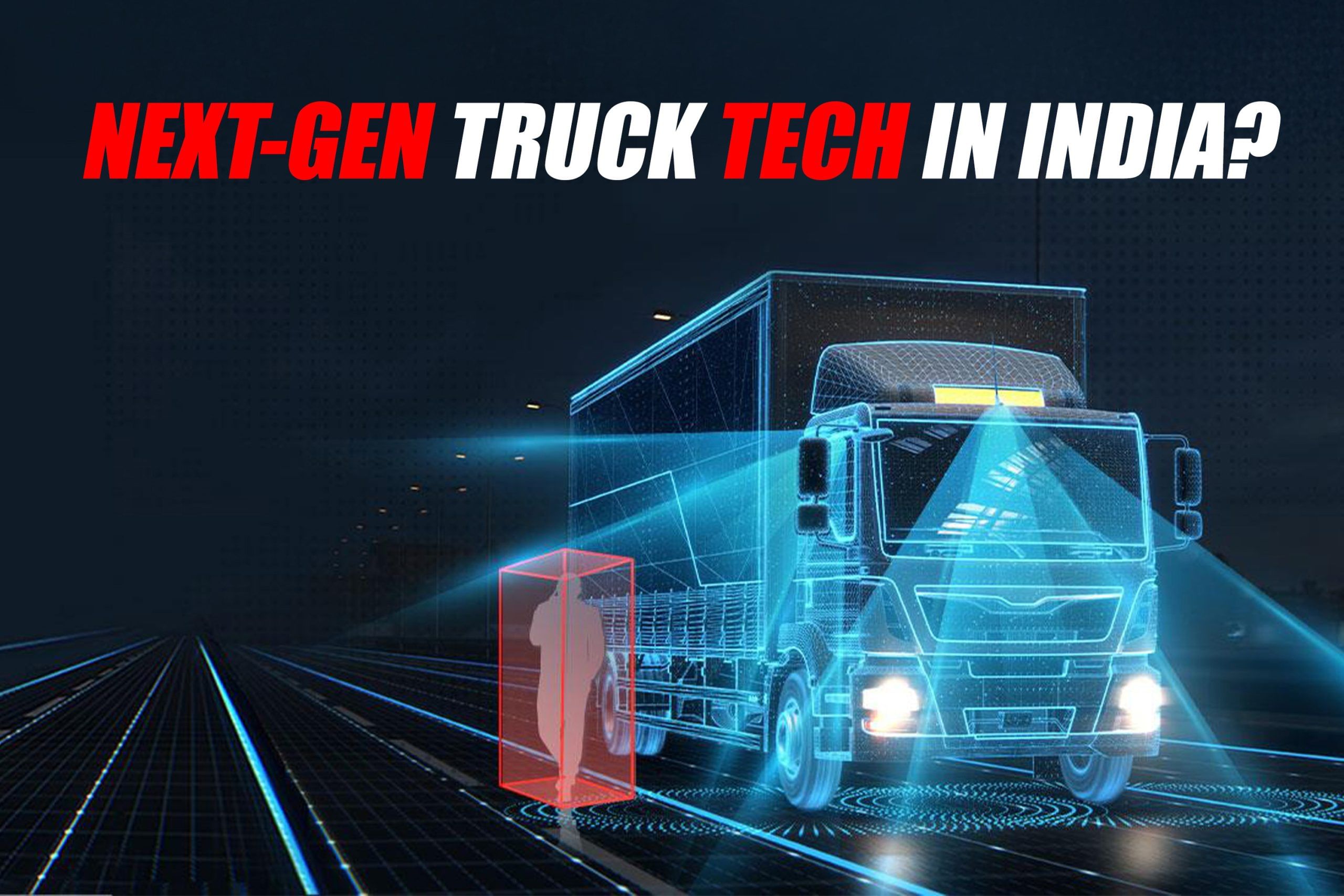 Future tech in trucks: ADAS, platooning, autonomy- Are they relevant in India yet?