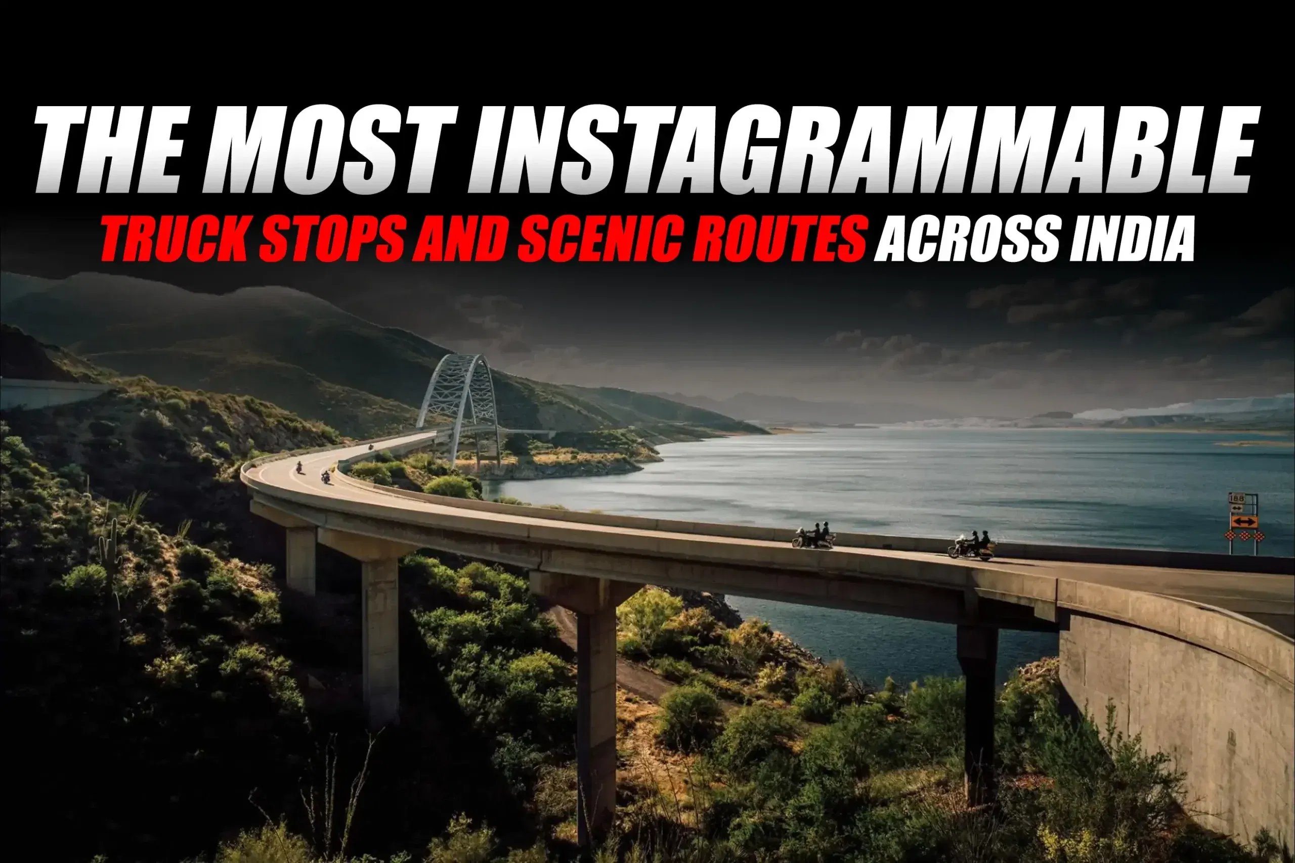 The Most Instagrammable Truck Stops and Scenic Routes across India