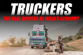 How Truck Drivers Keep India's Economy Moving Every Day