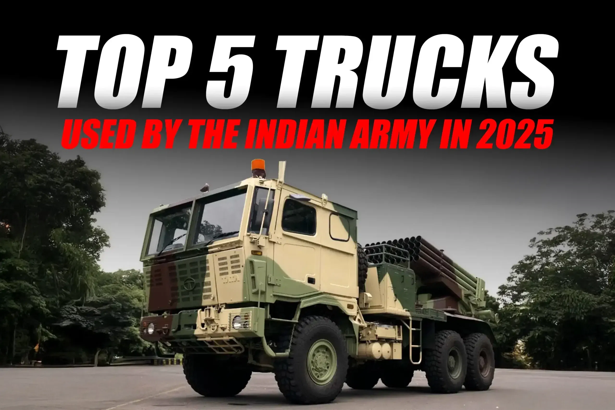 Top 5 Trucks Used by the Indian Army in 2025