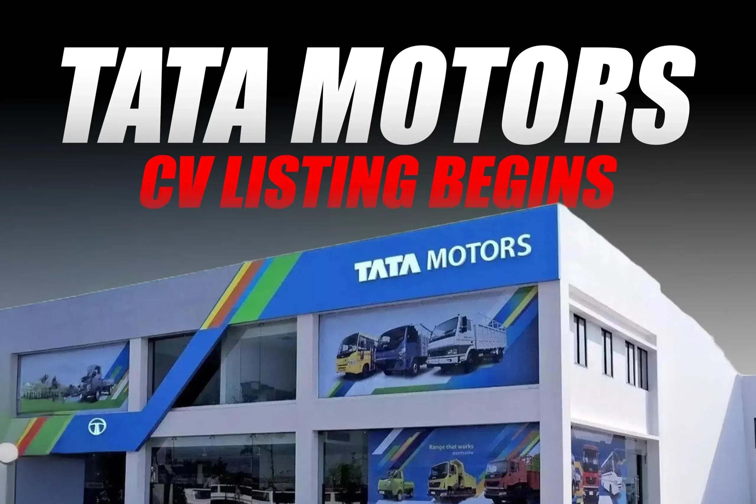 Tata Motors’ CV Division Set for Stock Market Debut on November 12 Tata Motors’ CV Division Set for Stock Market Debut on November 12