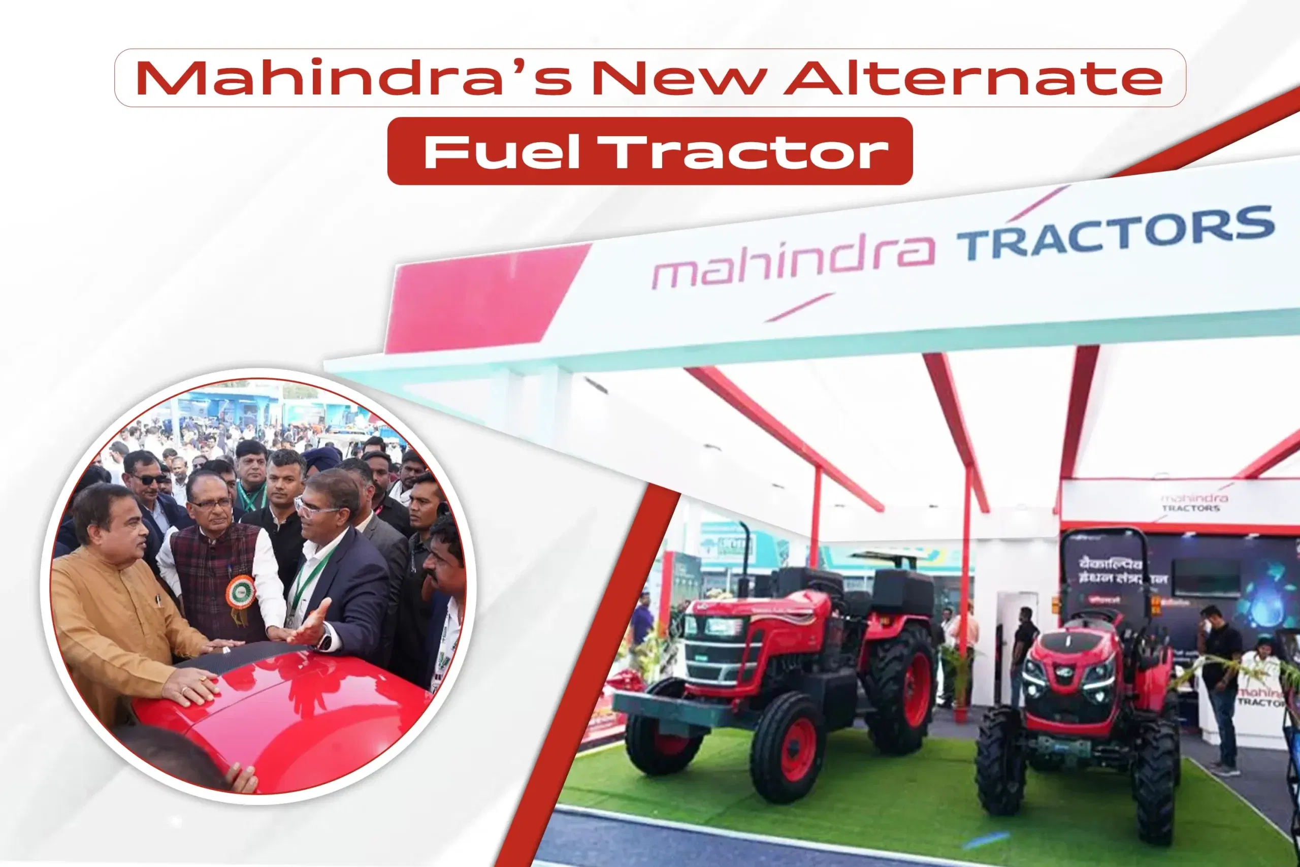 Mahindra Reveals Its New Alternate Fuel System Tractor at Agrovision 2025