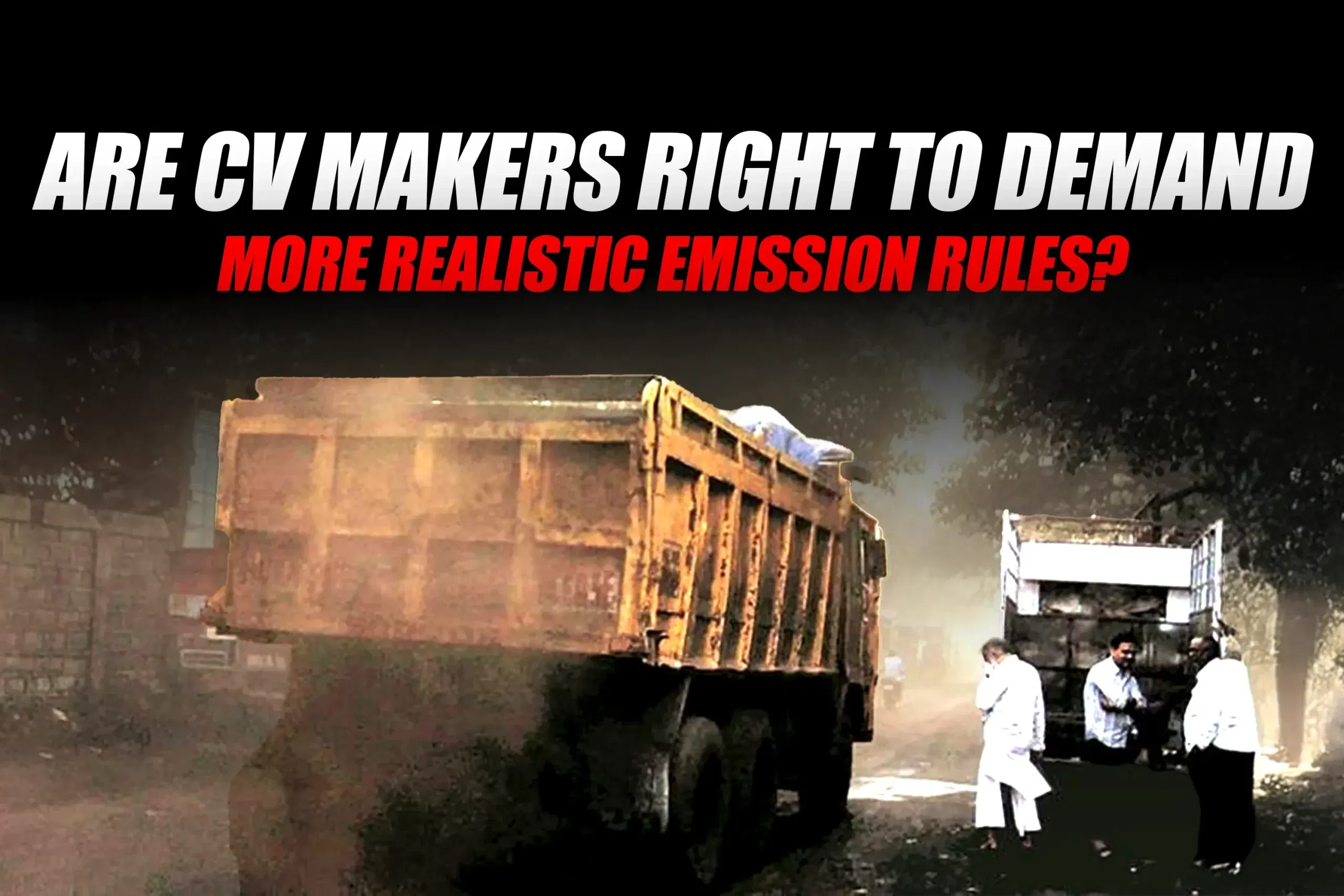 CV Manufacturers Call for Realistic Emission Rules