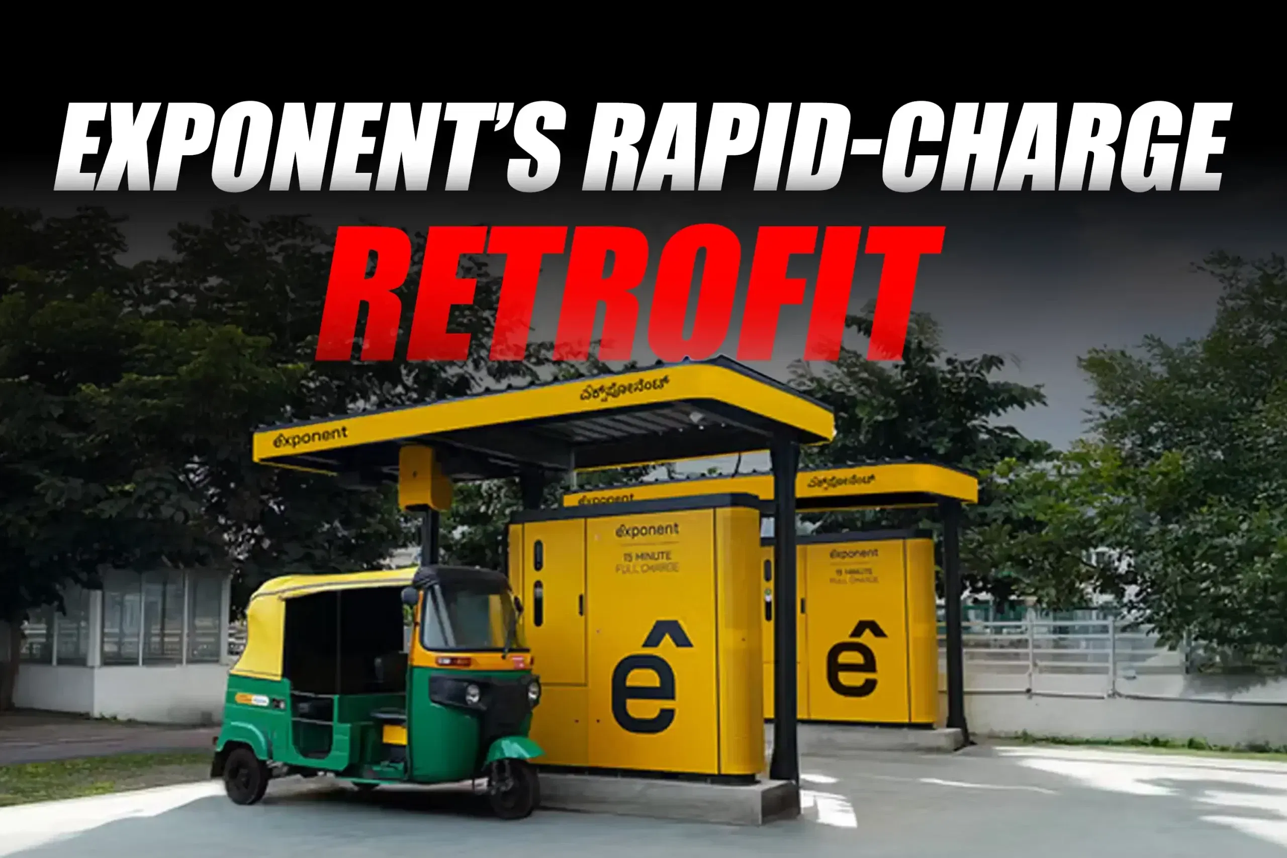 Exponent Energy Unveils 15-Minute Fast-Charging Retrofit Tech for Three-Wheelers