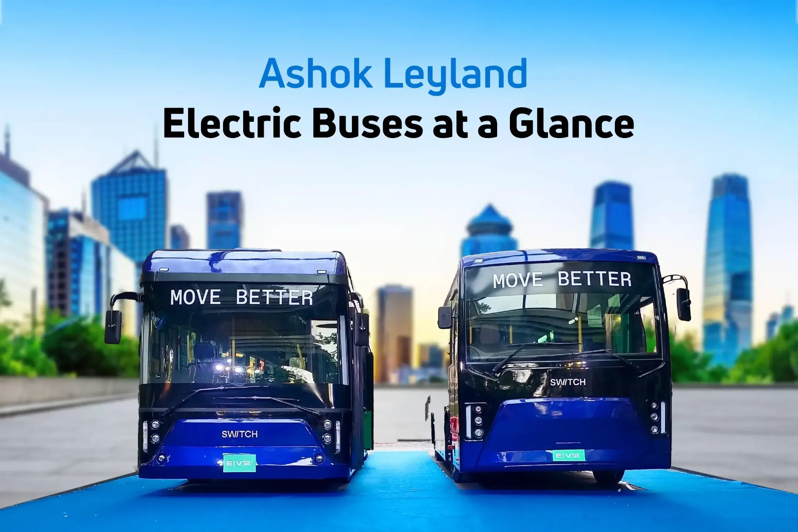 Ashok Leyland Electric Bus: Models, Price and Range Ashok Leyland Electric Bus: Models, Price and Range