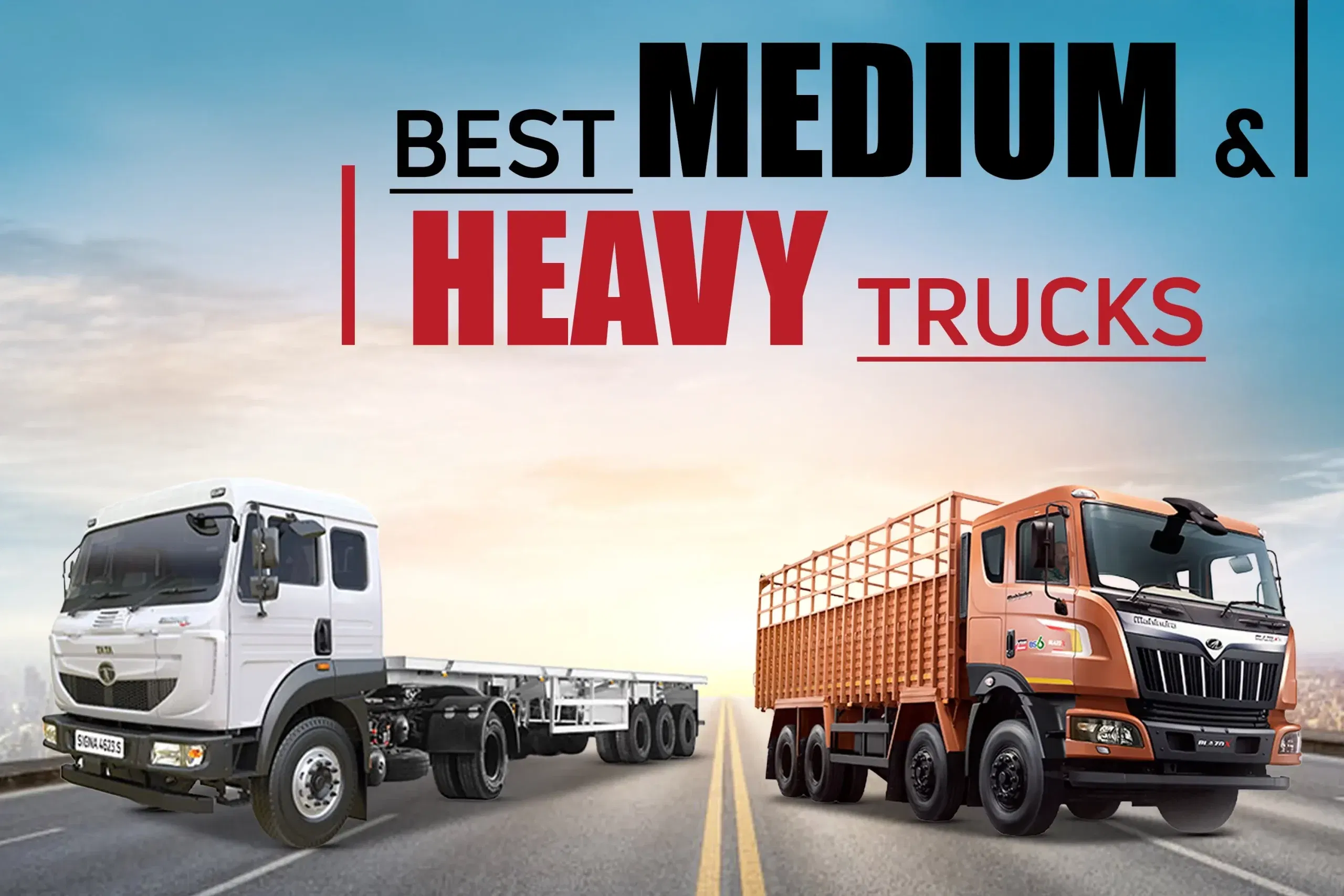 Top 10 Medium and Heavy Commercial Trucks in India Top 10 Medium and Heavy Commercial Trucks in India