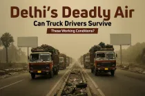 Delhi’s Toxic Air: How Truck Drivers Are Risking Their Lives on the Road