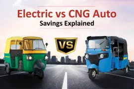 CNG or Electric Auto Rickshaw: Which Offers Better Savings?