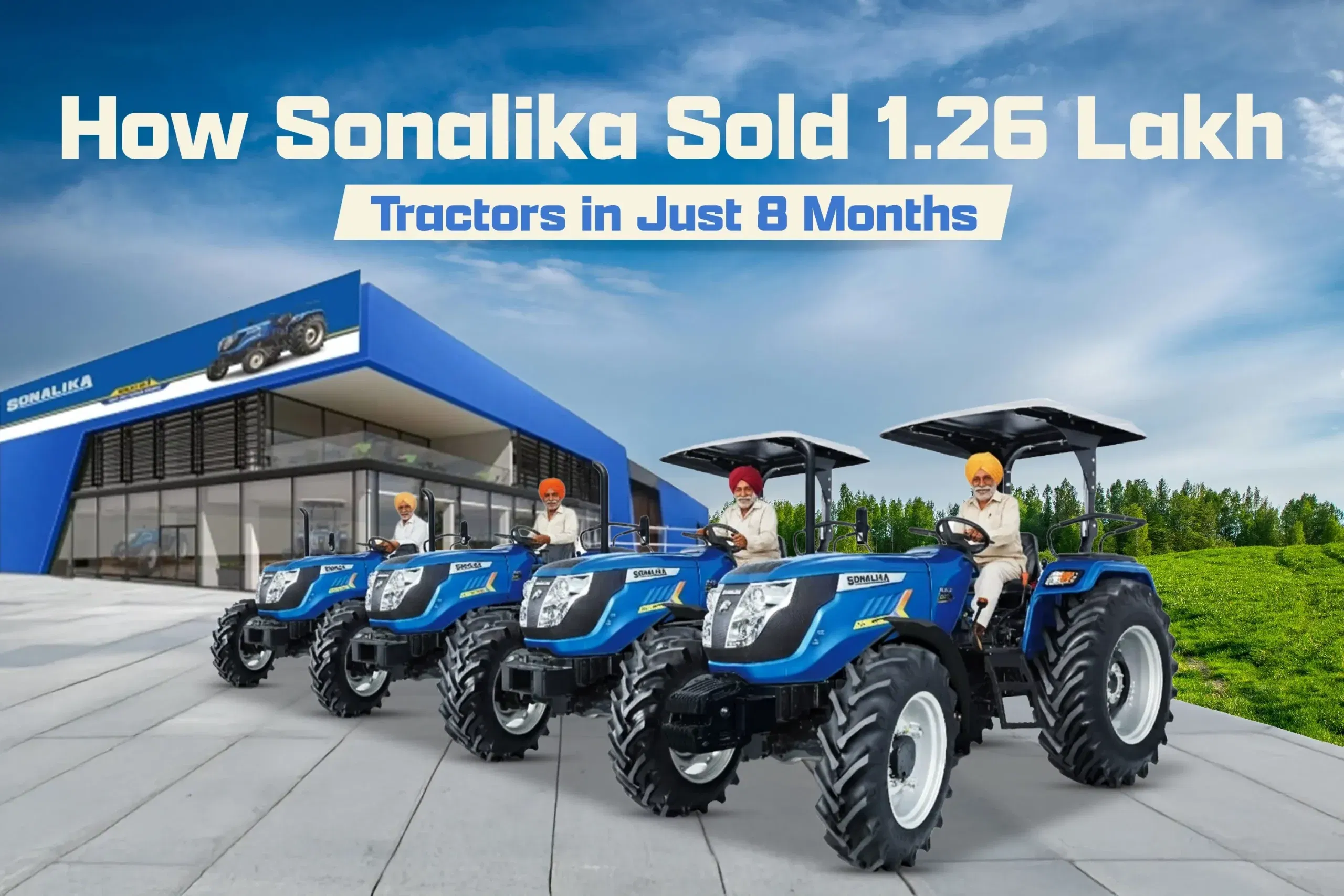 Sonalika Tractors Delivers Record-Breaking 1.26 Lakh Units in Just 8 Months