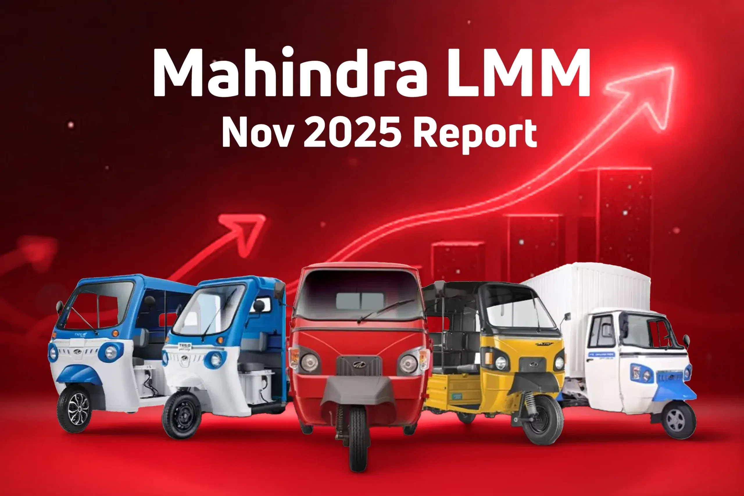 Mahindra Last Mile Mobility Reports November 2025 Performance Mahindra Last Mile Mobility Reports November 2025 Performance