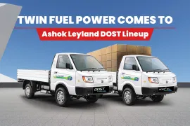 Ashok Leyland Launches Twin Fuel DOST and DOST+ XL in India